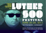 Luther500 Festival, 2011 in Wittenberg